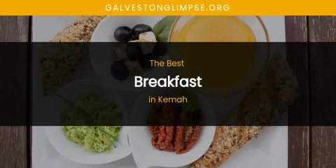 Kemah's Best Breakfast