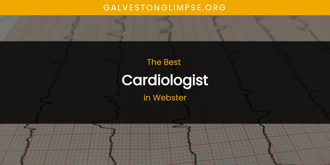 Webster's Best Cardiologist featured