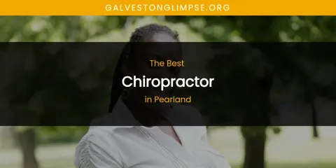 Pearland's Best Chiropractor