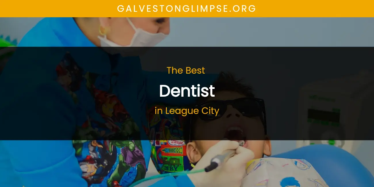 League City's Best Dentist featured