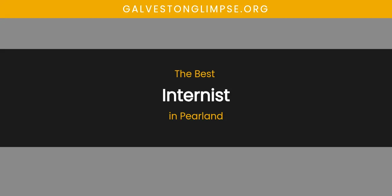 Pearland's Best Internist featured