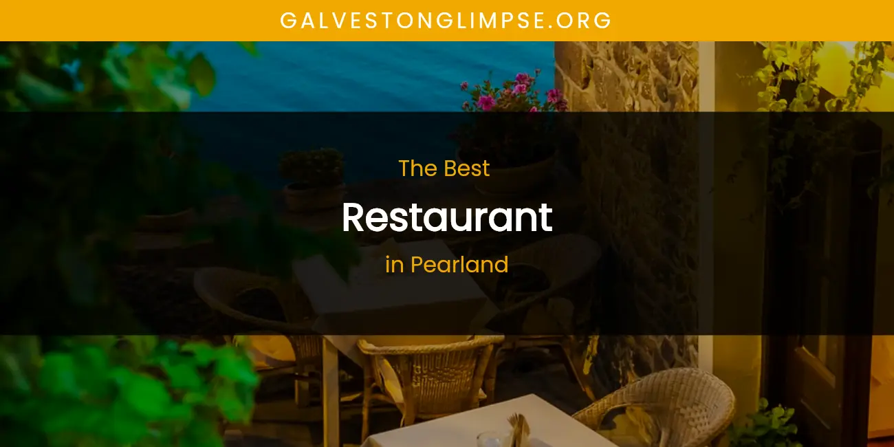 Pearland's Best Restaurant featured
